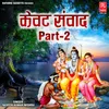 About Kevat Samvad (Part-2) Song